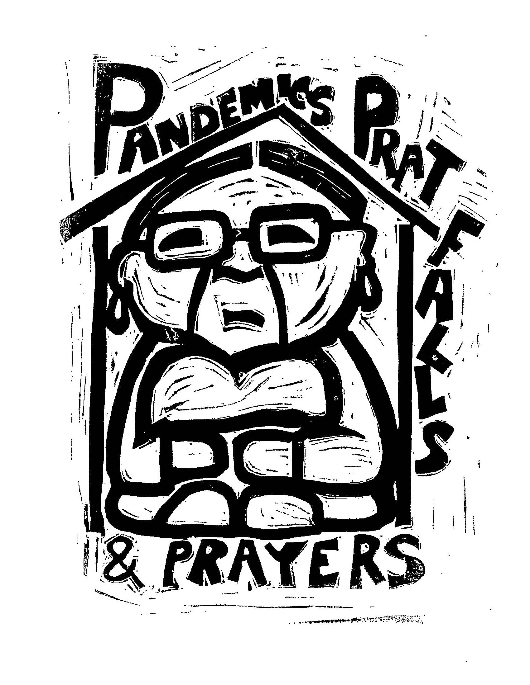 Pandemics, Pratfalls & Prayers